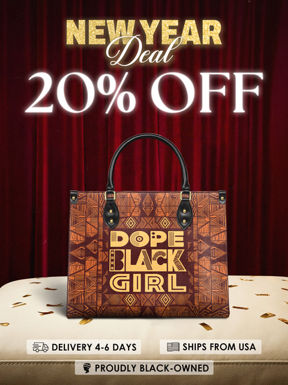 "Dope Black Girl" Leather Handbag Deal