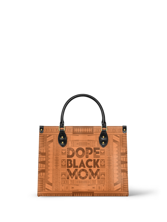 "Dope Black Mom" Leather Handbag